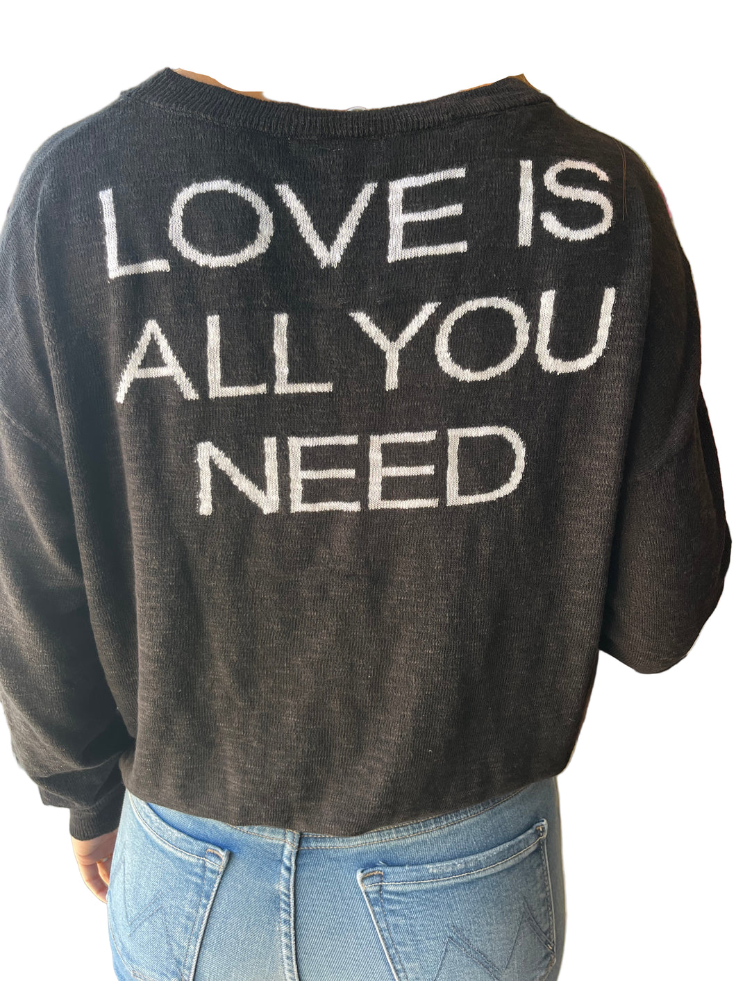 All U Need Is Love Sweater