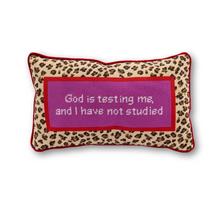 Load image into Gallery viewer, God Testing Me Pillow