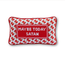 Load image into Gallery viewer, Maybe Today Satan Pillow