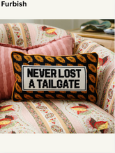 Load image into Gallery viewer, Never Lost A Tailgate Pillow